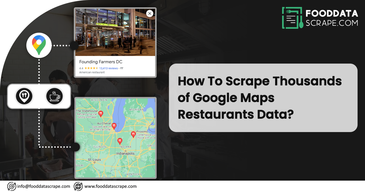 how-can-i-use-google-maps-to-scrape-data-from-thousands-of-restaurants